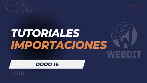 Importaciones Odoo 16